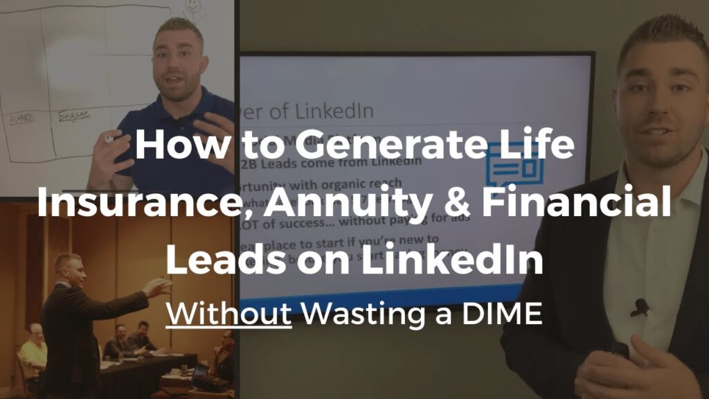 How to Generate Life Insurance, Annuity Financial Leads on LinkedIn