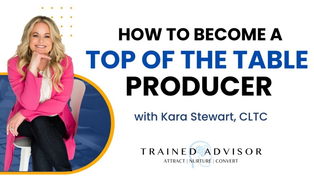 How to Become a Top of the Table Producer - with Kara Stewart