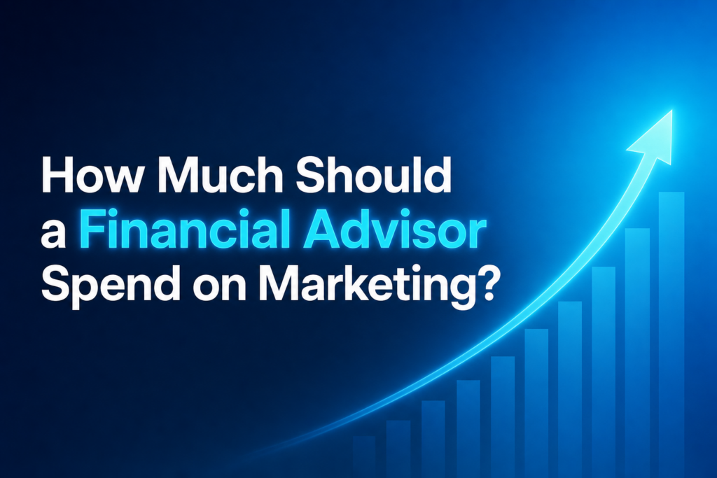 The blog title 'How Much Should a Financial Advisor Spend on Marketing?' with emphasis on financial advisor in electric cyan-blue, against a clean, abstract backdrop.