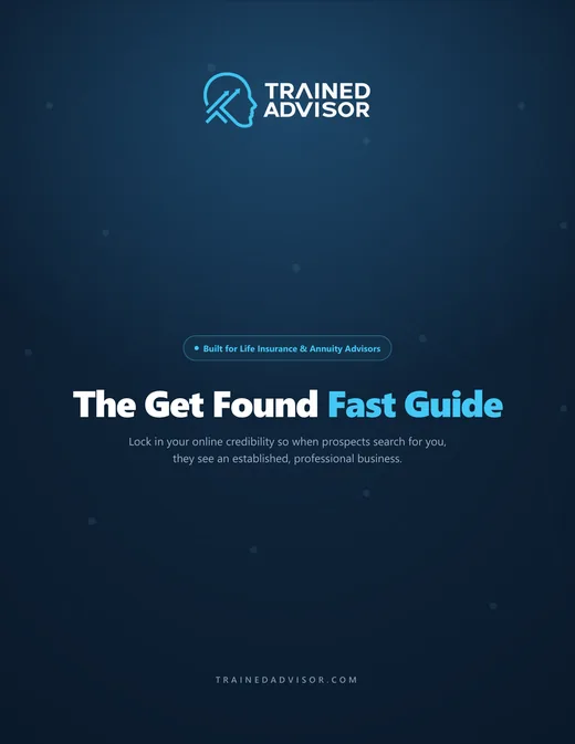 Cover of The Get Found Fast Guide, a free Trained Advisor guide to local SEO, listings and reviews for financial advisors.