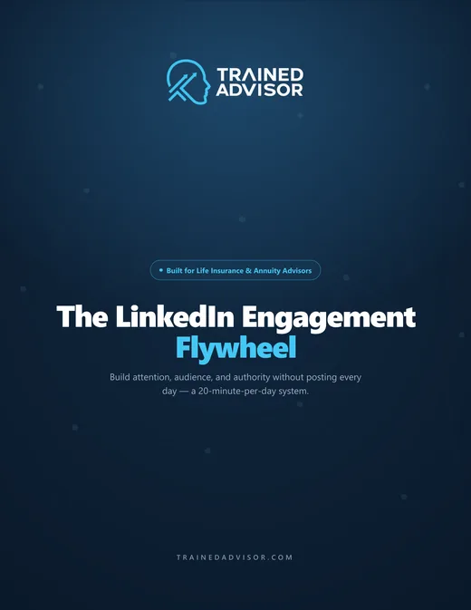 Cover of The LinkedIn Engagement Flywheel, a free Trained Advisor guide to a twenty-minute-a-day LinkedIn commenting system.