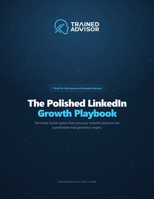 Cover of The Polished LinkedIn Growth Playbook, a free Trained Advisor guide mapping the full LinkedIn funnel for financial advisors.