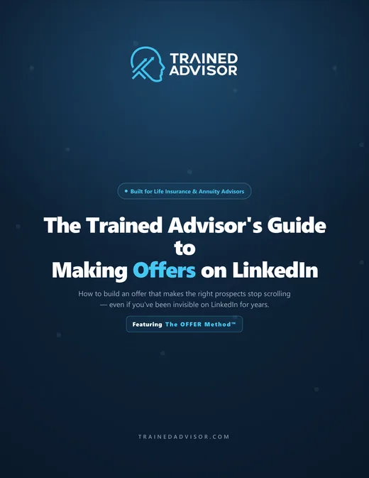 Cover of Making Offers on LinkedIn, a free Trained Advisor ebook teaching the OFFER Method to financial advisors.