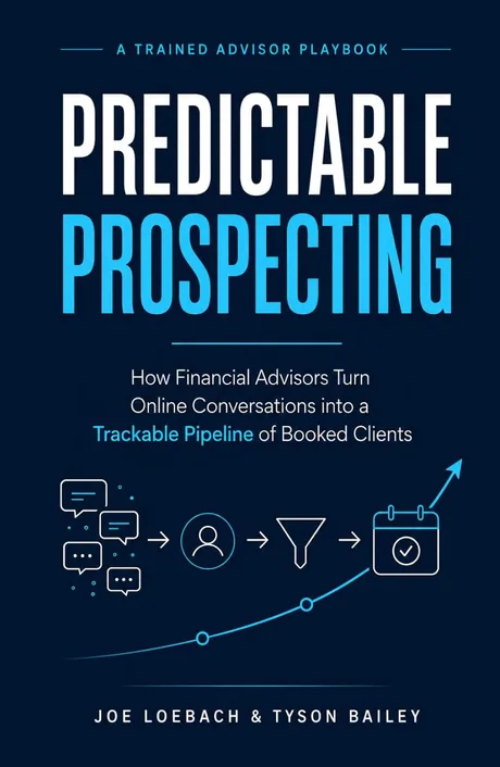 Cover of Predictable Prospecting by Joe Loebach and Tyson Bailey, showing chat bubbles flowing through a funnel into a booked calendar.